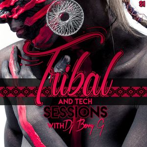 DJ Benny G - Tribal & Tech Sessions S1