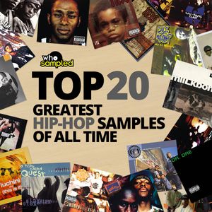 Top 20 Greatest Hip Hop Samples of All Time [Playlist]