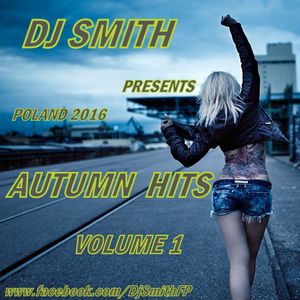 DJ SMITH PRESENTS AUTUMN HITS VOL.1