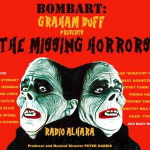 BOMBART: GRAHAM DUFF PRESENTS 'THE MISSING HORRORS'