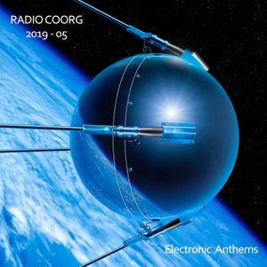 Radio Coorg 2019-05 Electronic Anthems