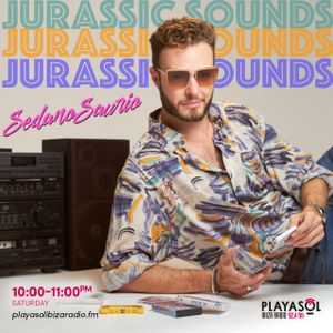 18.06.22 JURASSIC SOUNDS - SEDANOSAURIO