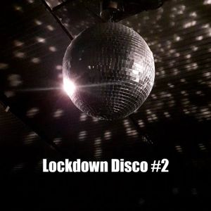 RGT Lockdown Disco #2 (10/04/20)