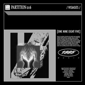 1985 Music Podcast - Partition 016 (Mixed by Visages)