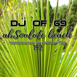AbSoulute Beach 192 - slow smooth deep in 117 bpm