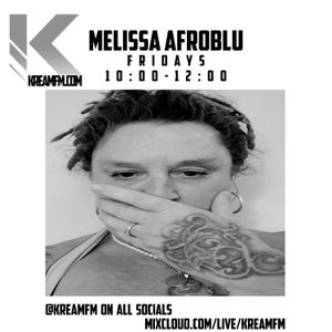 Melissa Afroblu - Kream.FM 05 AUG 2022