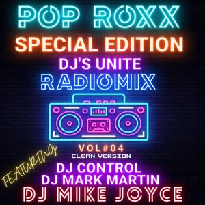 POP ROXX SPECIAL EDITION RADIOMIX FEAT DJ MIKE JOYCE VOL#4 (RNB/HIPHOP)- DJ CONTROL / DJ MARK MARTIN