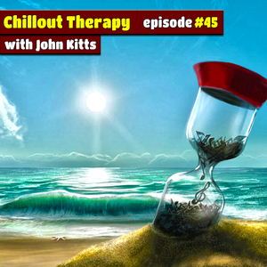 Chillout Therapy #45 (mixed by John Kitts)