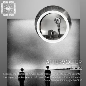 bardo w/ AFTERVOLTER for Rough Radio