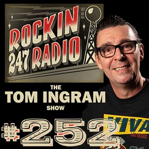 Tom Ingram Show #252