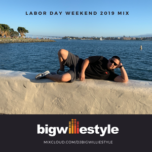 Labor Day Weekend 2019 Mix