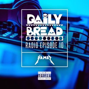 DAILY BREAD RADIO EP 10