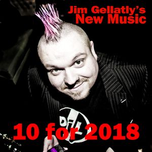 Jim Gellatly's 10 for 2018