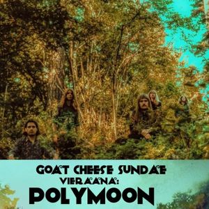 Goat Cheese Sundae vieraana Polymoon (20.11.2022)
