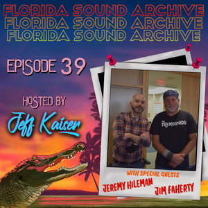 Florida Sound Archive Podcast