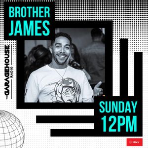 Brother James - LIVE on GHR - 5/6/22
