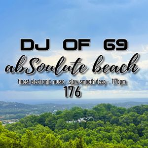 AbSoulute Beach 176 - slow smooth deep in 117 bpm
