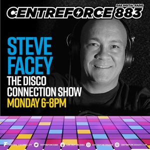 Cover art for Steve Facey's Disco Connection - 88.3 Centreforce DAB+ Radio - 08 - 07 - 2024 .mp3 by Centreforce883