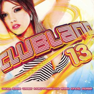 Clubland 13 CD 1