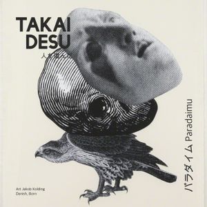 Takai Desu @ Paradaimu by Takai Desu | Mixcloud