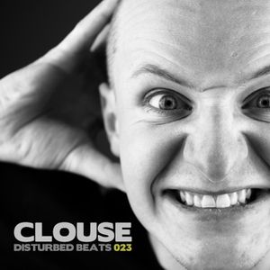 Disturbed Beats 023 - Mixed by Clouse