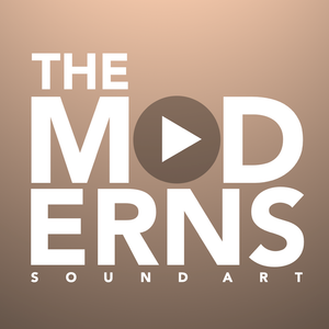 The Moderns - sound art mixtape 1