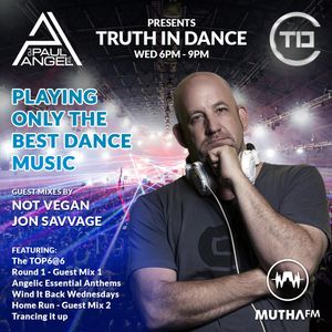 NotVegan Guest Mix | Paul Angel pres Truth in Dance 235 25 May 2022