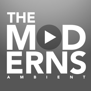 The Moderns - ambient mixtape 2