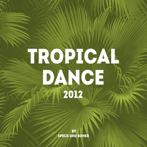Tropical Dance 2012