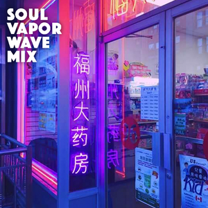 Cover art for Soul Vapor Wave Mix by superchema