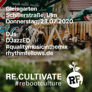 Gleisgarten 23.07.2020 - Funky & jazzy electrified breaks - presented by RhythmFellows