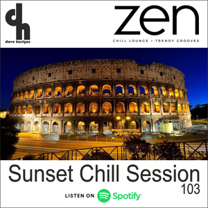 Sunset Chill Session 103 (Indaco Guest Mix) (Zen Fm Belgium)