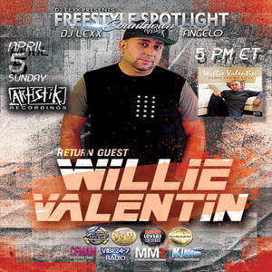Freestyle Spotlight Countdown return guest Willie Valentin 4-5-20