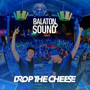 Drop The Cheese @ Balaton Sound 2016 (Snowattack Stage)