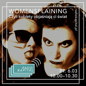 Womensplaining 6-3-2020