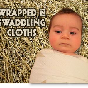 Wrapped In Swaddling Clothes Unwrapping Christmas Part2 By
