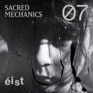 Sacred Mechanics #07