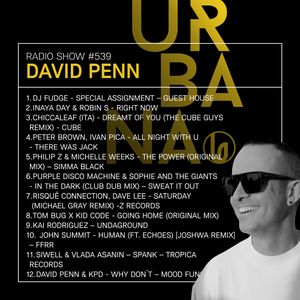 Urbana Radio Show By David Penn Chapter #539