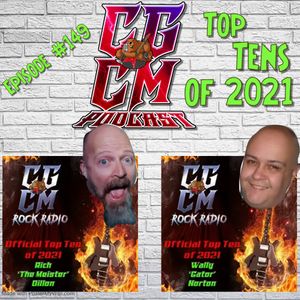 CGCM Podcast EP#149-Top Tens 2021
