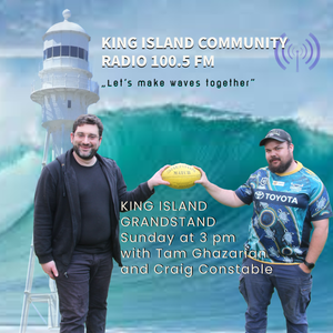 King Island Grandstand with Tam & Craig 22 January 2023