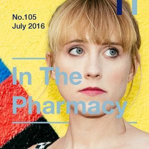 In The Pharmacy #105 - Late July 2016