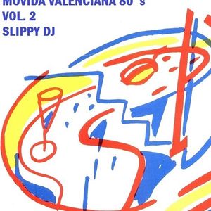 MOVIDA VALENCIANA 80´s Vol. 2 / SLIPPY DJ 1546-af2d-443a-b339-b730d42801f6