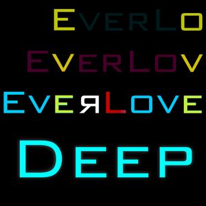 The Everlove Mix 001– Deep Progressive