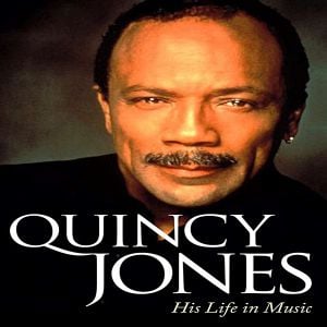 SJITM PRESENTS QUINCY JONES - HIS LIFE IN MUSIC WITH THE GROOVEFATHER ...