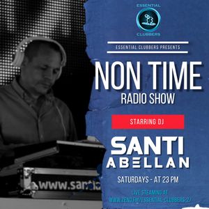NON TIME BY SANTI ABELLAN #1 - ESSENTIAL CLUBBERS RADIO UK