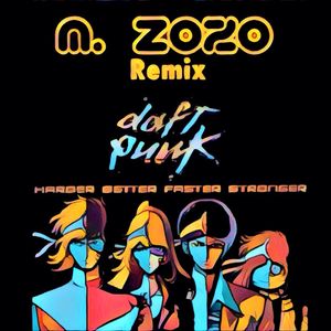 Daft Punk Harder Better Faster Stronger M Zozo Remix By M Zozo Mixcloud