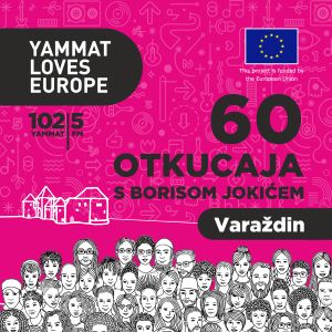 YAMMAT LOVES EUROPE - 60 otkucaja Borisa Jokića # 9 - Varaždin