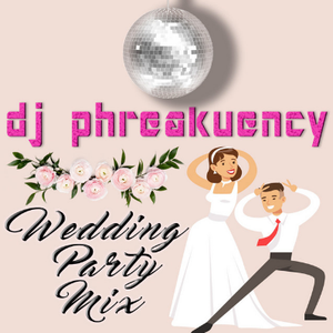 Travis Randles | DJ Phreakuency Wedding Mix