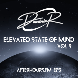 Elevated State of Mind Vol. 9