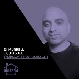DJ Murrell - Liquid Soul 28 JUL 2022